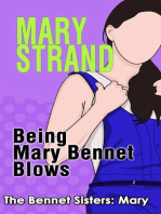 Being Mary Bennet Blows: The Bennet Sisters, #2