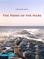 The Horn Of The Hare: A Novel Of Archery