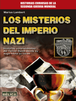 Los misterios del Imperio Nazi: Historias sorprendentes del Tercer Reich desde su auge hasta su caída