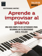 Aprende a improvisar al piano: Una guía completa de actividades para desarrollar tu creatividad con el teclado