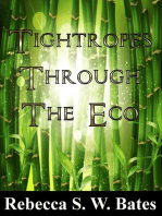 Tightropes Through the Eco