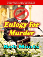 Eulogy for Murder: Jim Richards Murder Novels, #37