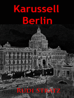 Karussell Berlin: Historischer Berliner Kriminal- und Liebesroman