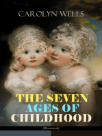 THE SEVEN AGES OF CHILDHOOD (Illustrated): Children's Book Classic