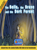 The Bells, the Brave and the Dark Forest: Adapted from the Ancient Indian folk tales in the Panchatantra
