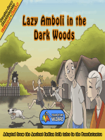 Lazy Amboli in the Dark Woods