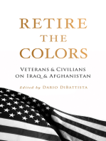Retire the Colors: Veterans & Civilians On Iraq & Afghanistan