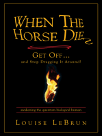When the Horse Dies: Get Off…. and Stop Dragging It Around!