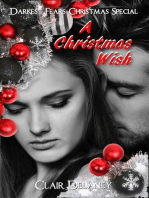 A Christmas Wish - A Contemporary Feel Good Christmas Romance (Darkest Fears Christmas Special, Book Four)