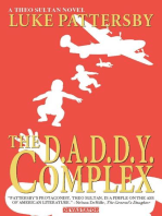 The D.A.D.D.Y. Complex: A Theo Sultan Adventure