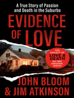 Evidence of Love: A True Story of Passion and Death in the Suburbs