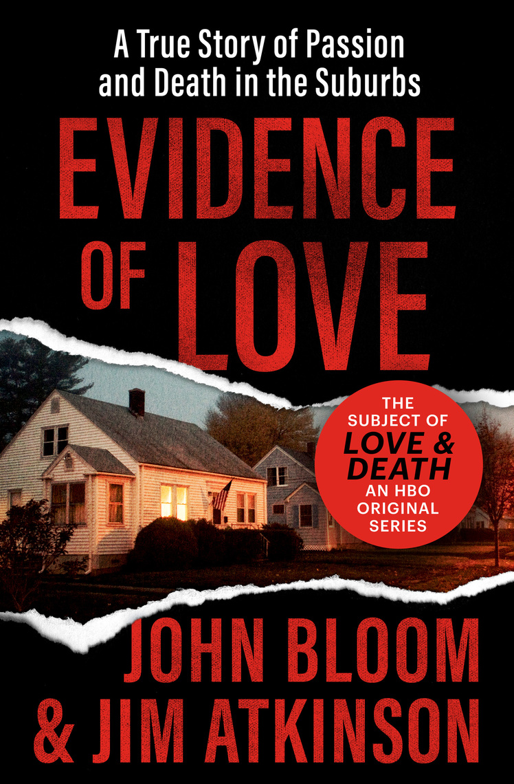 Evidence of Love by John Bloom, Jim Atkinson - Ebook | Scribd