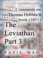 Comments on Thomas Hobbes Book (1651) The Leviathan Part 3