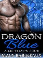 Dragon Blue: A Lie That's True