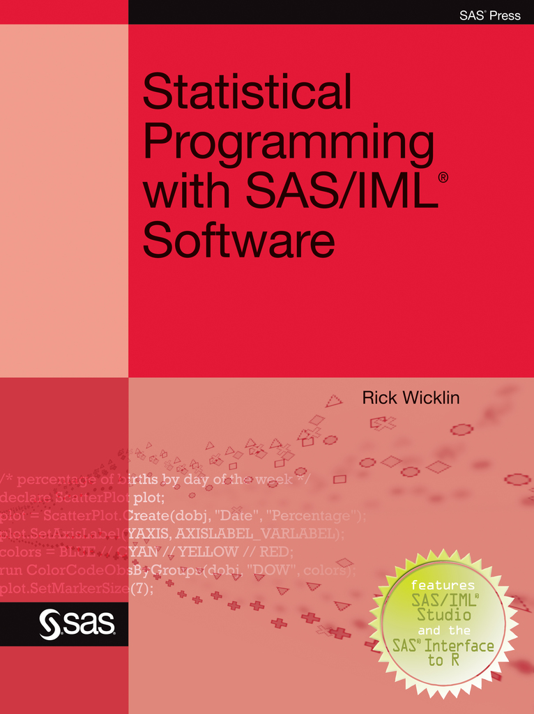 Statistical Programming with SAS/IML Software by Rick Wicklin - Ebook ...