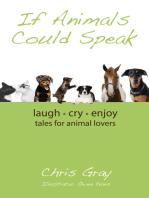If Animals Could Speak: Laugh, Cry, Enjoy