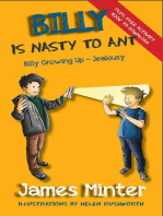 Billy Is Nasty To Ant: Billy Growing Up, #3