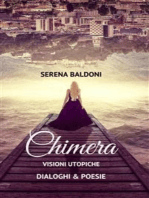 Chimera - Visioni utopiche Poesie & Dialoghi