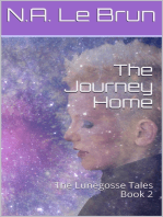 The Journey Home: Book Two of The Lunegosse Tales