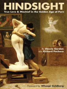 Whoopi Goldberg Pussy Porn - Hindsight: True Love & Mischief in the Golden Age of Porn by Howie Gordon -  Ebook | Scribd