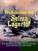 Weihnachten mit Selma Lagerlöf: Peter Nord und Frau Fastenzeit, Die Heilige Nacht, Ein Weihnachtsgast, Gottesfriede, Jans Heimweh und mehr