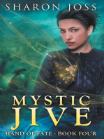 Mystic Jive: Hand of Fate, #4
