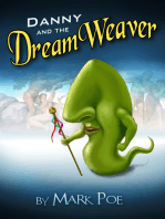 Danny and the DreamWeaver