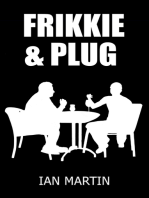 Frikkie and Plug