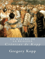 Un Rastro De La Realeza: Crónicas de Kopp, #2