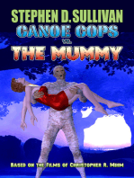 Canoe Cops vs. the Mummy