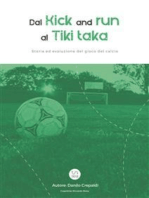 Dal Kick And Run al Tiki Taka