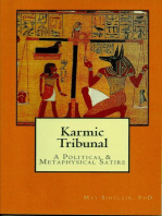 Karmic Tribunal, A Political & Metaphysical Satire