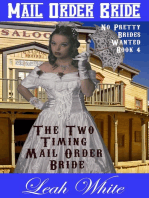 The Two Timing Mail Order Bride:: No Pretty Brides Wanted