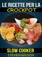Le ricette per la Crockpot (slow cooker)