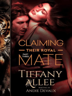 Claiming Their Royal Mate: Part Three: Claiming Their Royal Mate, #3