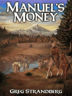 Manuel's Money: Mountain Man Series, #10