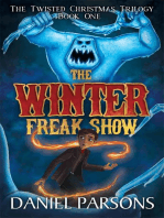 The Winter Freak Show: The Twisted Christmas Trilogy, #1