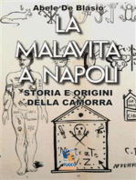 La malavita a Napoli - Storia e origini della Camorra: Le paranze e le attività criminali a Napoli tra l'Ottocento ed i primi del Novecento.