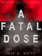 A FATAL DOSE (Mystery Classics Series): Behind the Mask