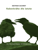 Rabenkrähe die letzte: Ein Michael Kramer Kriminalroman