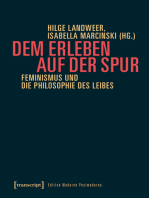 Dem Erleben auf der Spur: Feminismus und die Philosophie des Leibes