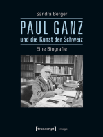 Paul Ganz und die Kunst der Schweiz: Eine Biografie