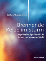 Brennende Kerze im Sturm: Mystische Spiritualität in unserer Welt