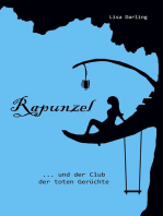 Rapunzel: und der Club der toten Gerüchte