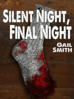 Silent Night, Final Night