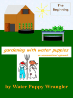 Gardening With Water Puppies, An Unconventional Approach