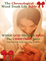 When God Became Man: The Christmas Story and Selected Texts From the Gospels: The Chronological Word Truth Life Bible