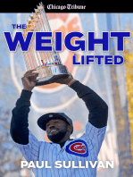 The Weight Lifted: How the Cubs ended the longest drought in sports history
