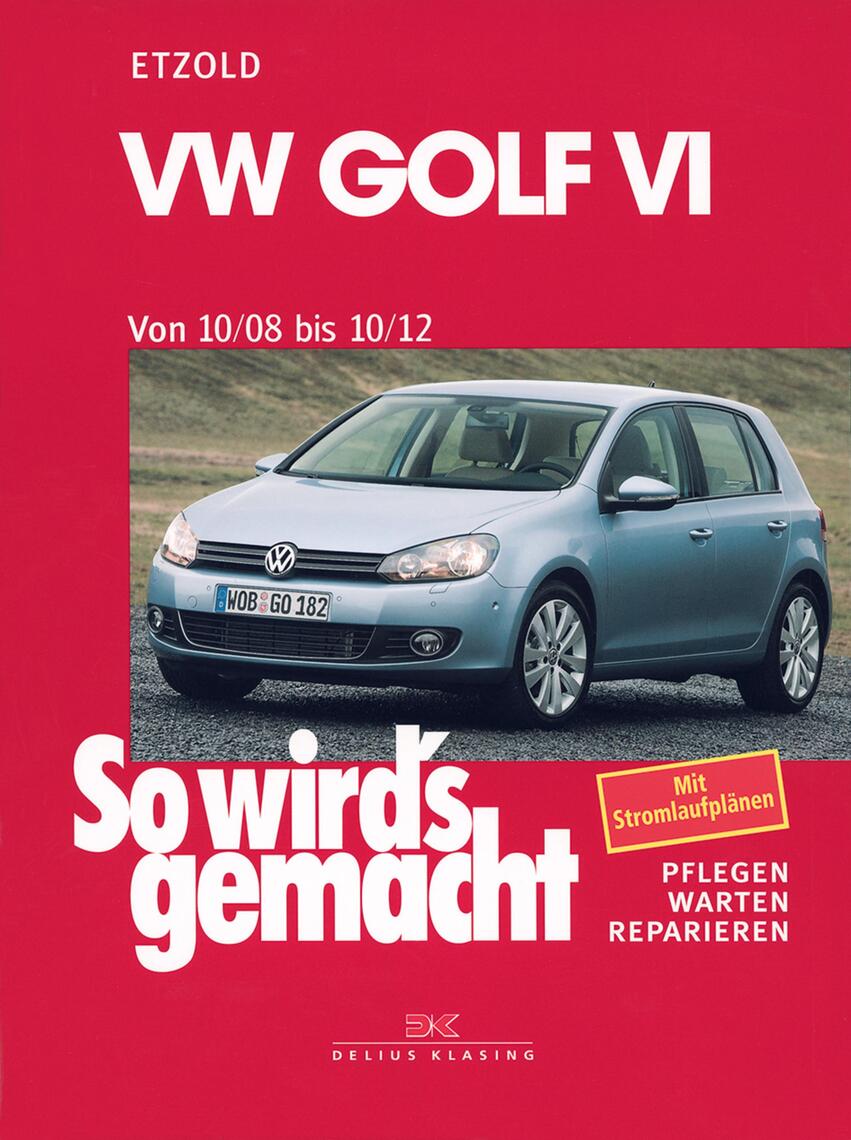 Vw Golf Vi 10 08 10 12 By Rudiger Etzold Book Read Online