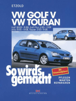VW Golf V 10/03-9/08, VW Touran I 3/03-9/06, VW Golf Plus 1/05-2/09, VW Jetta 8/05-9/08: So wird´s gemacht - Band 133